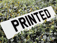 Load image into Gallery viewer, Printed number plate road legal
